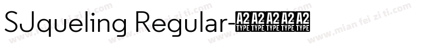 SJqueling Regular字体转换